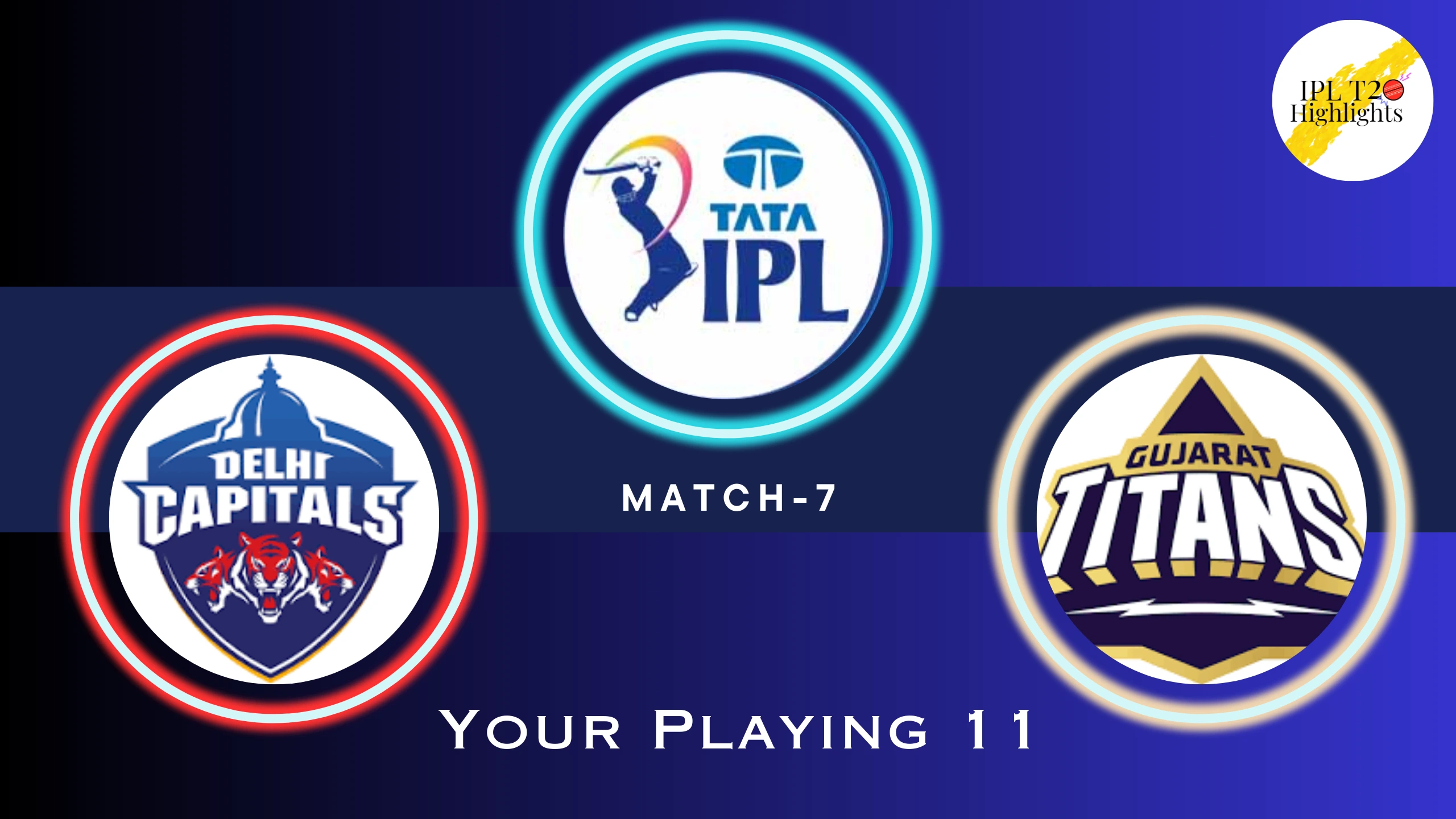 TATA IPL 2023 Delhi Capitals (DC) vs Gujarat Titans (GT)- venue, squad, pitch report, Team 11 Predictions